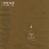 Bruno Major - Second Time