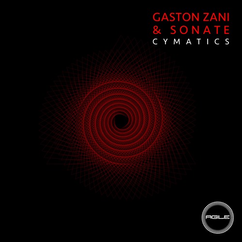 Gaston Zani, Sonate - Cymatics (Original Mix) [Agile Recordings]