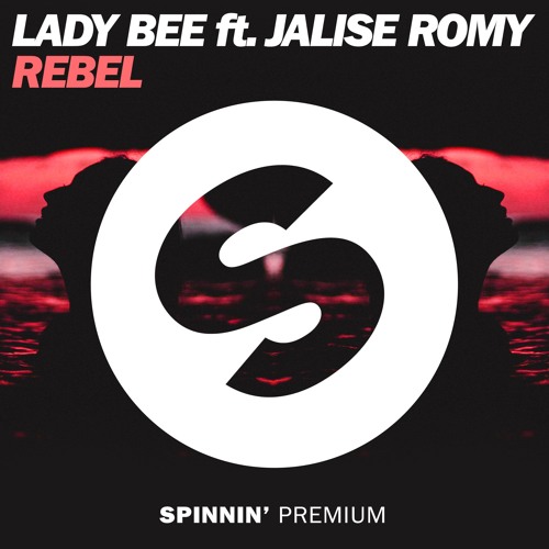 Lady Bee ft. Jalise Romy - Rebel [OUT NOW]