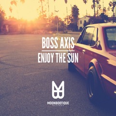 Boss Axis - The Sun (Township Rebellion Remix)