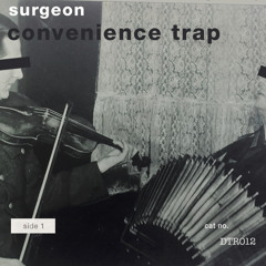 Surgeon - 'Convenience Trap' part 1 - 4 preview