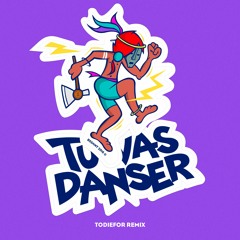 BSSMNT - Tu Vas Danser (Todiefor Remix)