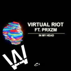 Virtual Riot Ft. PRXZM - In My Head (AUDIOWEAPON REMIX)