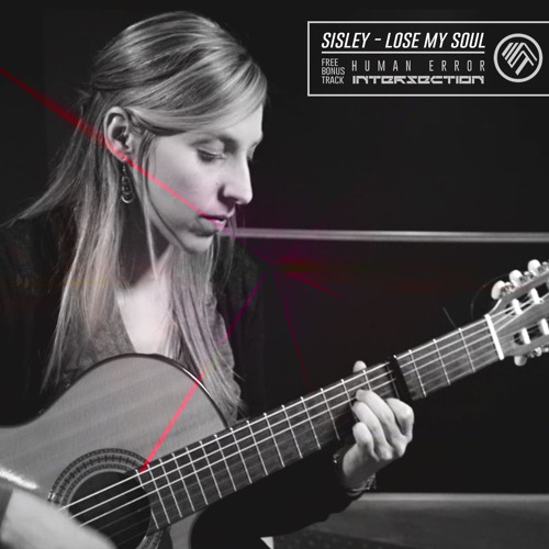 Sisley - Lose My Soul [Free Download]