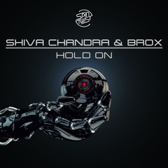 Shiva Chandra & Brox - Hold On