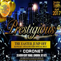 PRESTIGIOUS -The Easter Jump Off! Pt1
