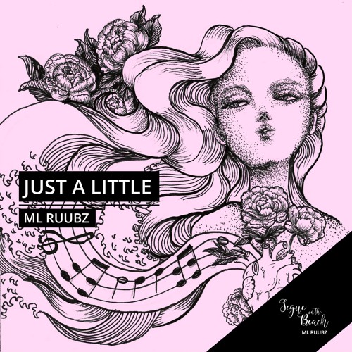 Just a Little - ML Ruubz