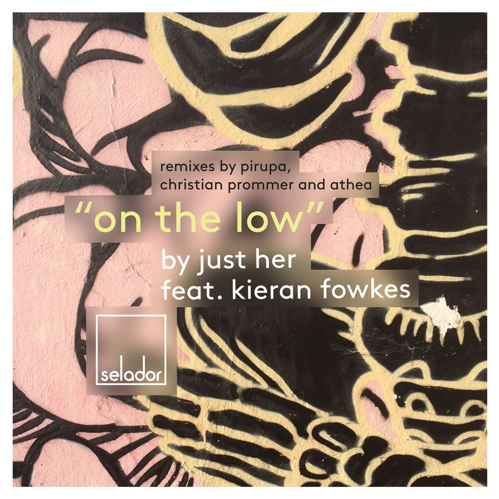 Ṣe igbasilẹ On The Low ft. Kieran Fowkes (Original Mix) [SELADOR]