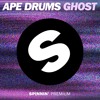 ape-drums-ghost-out-now-spinnin-records