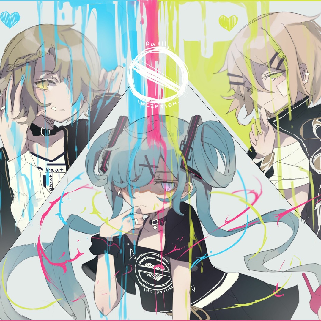 Stream PaⅢ.INCEPTION feat. 初音ミク×GUMI×鏡音リン by 雄之助