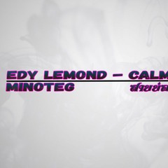 Minoteg - Calhamin ( Break Mix ) สายย่อ โจ๊ะๆ