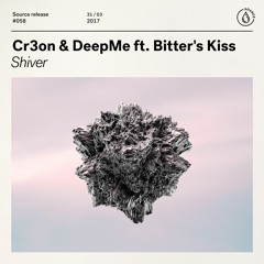 Cr3on & DeepMe - Shiver [Out Now]