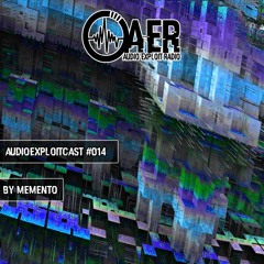 Audioexploitcast #014 by Memento