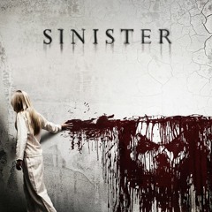 Sinister - Scary Soundtrack