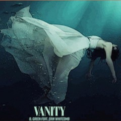 Vanity feat. Erin Whitcomb