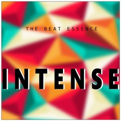 The Beat Essence - Intense ( Original Mix)