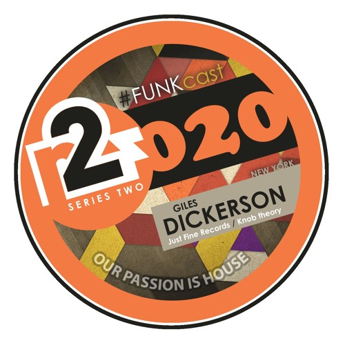 R2F020 - FUNKcast Series2 - Giles Dickerson
