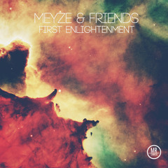 The First Enlightenment - Preacher: Meyze & Friends