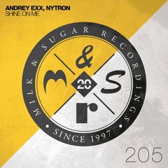 Andrey Exx & Nytron - Shine On Me