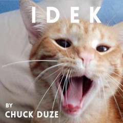 IDEK (prod. by CorMill)