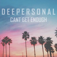 Deepersonal - Can't Get Enough