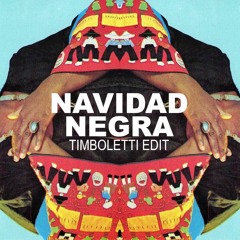 Navidad Negra - Timboletti Edit