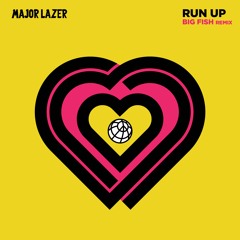 Major Lazer - Run Up (feat. PARTYNEXTDOOR & Nicki Minaj) [Big Fish Remix]