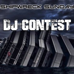 !WINNING SET! War in Reverse – SHIPWRECK SUNDAY - DJ CONTEST