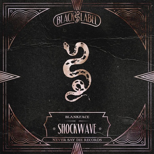 Blankface - Shockwave [FREE DOWNLOAD]