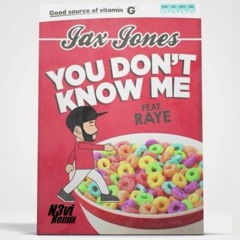 Jax Jones - You Don't Know Me Ft. RAYE (N3vi Remix)