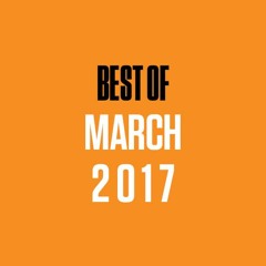 Complex's March 2017 "Best Of" Playlist