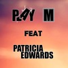 Play M Ft Patricia Edward Ain T Nobody Lovin Me But You Mp3