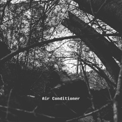 Convel Intermission: Air Conditioner
