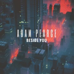 Adam Pearce - Beside You