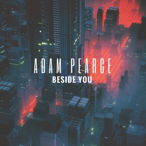 Adam Pearce - Beside You