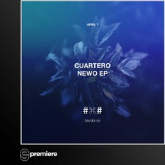 Premiere: Cuartero - Newo (Saved Records)