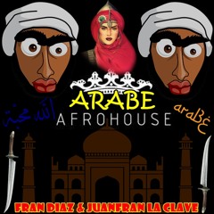 Arabe - Kiubbah Malon & Many Malon ( Fran Diaz & Juanfran La Clave AfroHouse Remix 2017)
