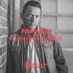 Premiere: Ki Creighton Feat. Forrest - Face 2 Face (Original Mix)