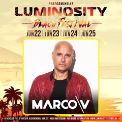 MARCO V - Luminosity Beach Festival 2017