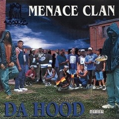 Menace Clan - Da Hood