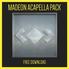 ✔ MADEON Acapella Pack | BRAND NEW | FREE DOWNLOAD