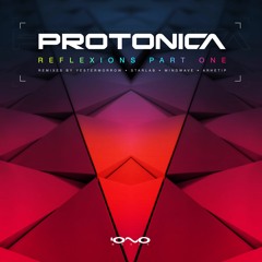 Protonica - Reactor (Yestermorrow Remix)