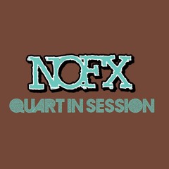 Quart In Session (NOFX Cover)