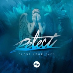 Relect - Close Your Eyes[Out on Lethal Theory]