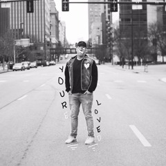 FVMELESS - Your Love ft. Ki'Shon Furlow & Patience