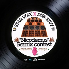 Nicodemus Remix / MAXIROOTS -dub roots mix-/ Star Wax X Dub-Stuy