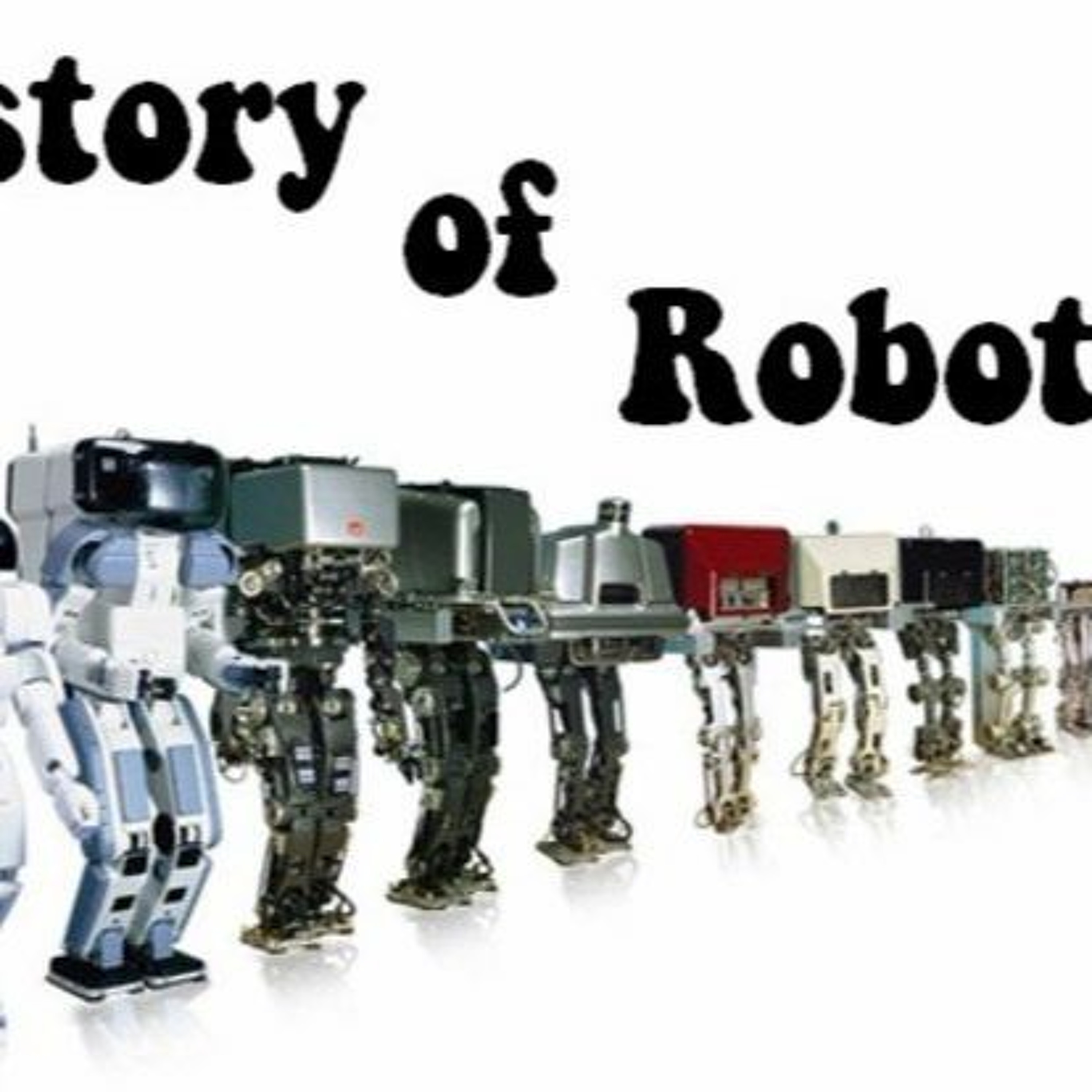 Episode 16: History Of Robotics episode artwork