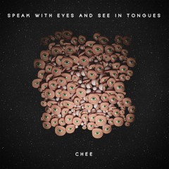 Speak With Eyes And See In Tongues [NEST HQ Premiere]