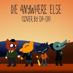 Die Anywhere Else (Ballad Cover) INSTRUMENTAL
