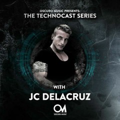 Oscuro Music Technocast #10 With JC Delacruz